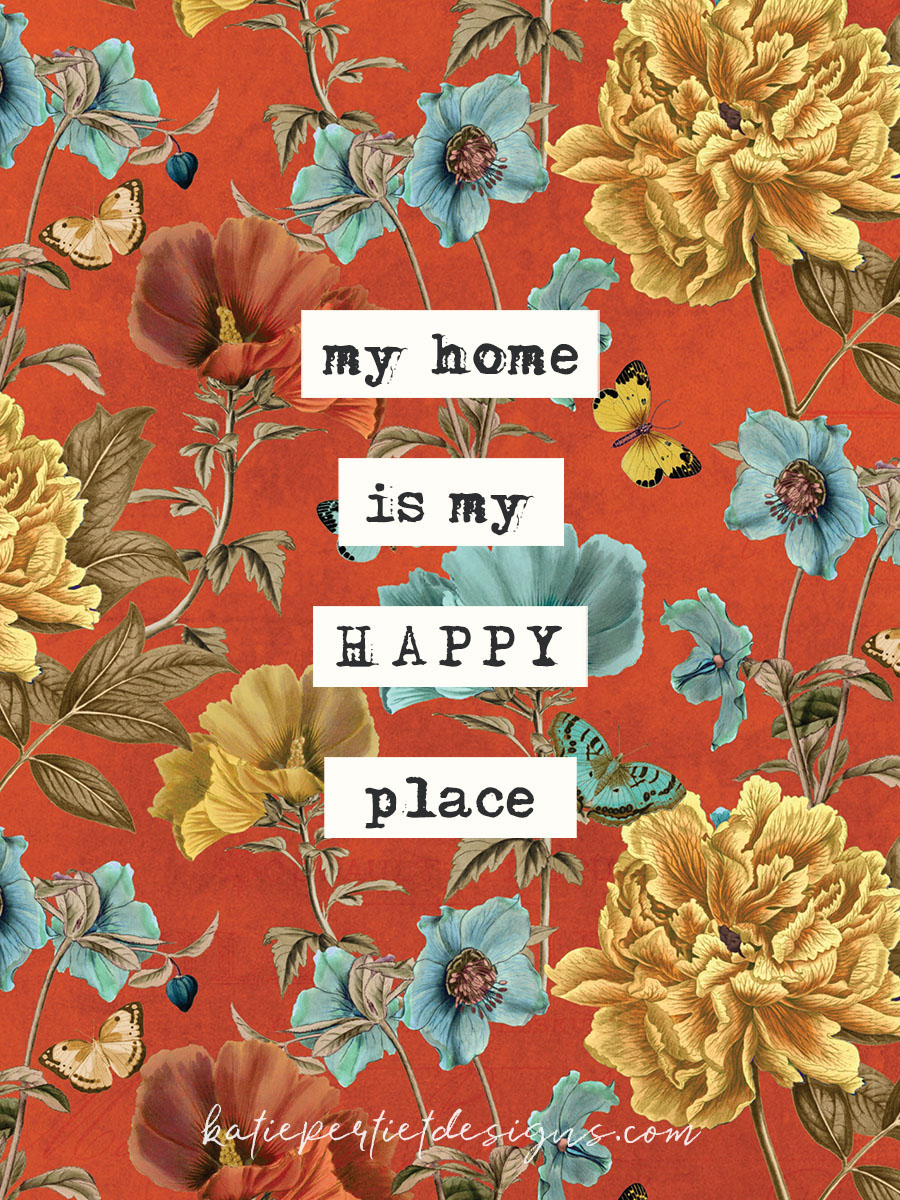 Home is My Happy Place