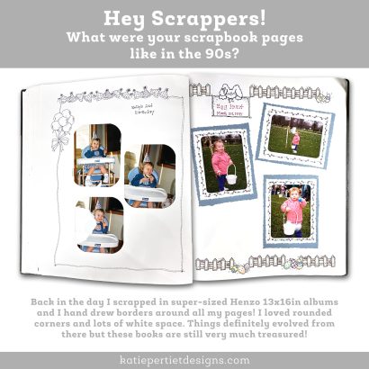 what were your scrapbook pages like in the 90s nostalgia throwback