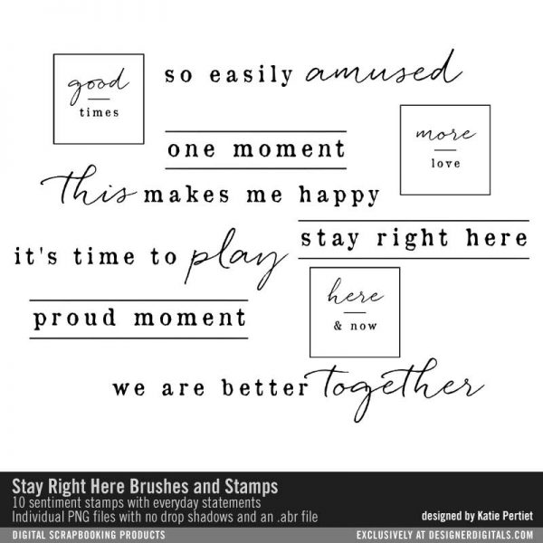 Check out the June Brush it Up Challenge. We are using the Stay Right Here Brushes and Stamps, Katie Pertiet Designs Downloads.
