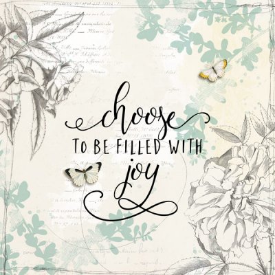 Choose to be Filled with Joy