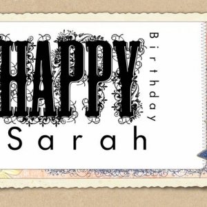Happy Birthday Sarah!!