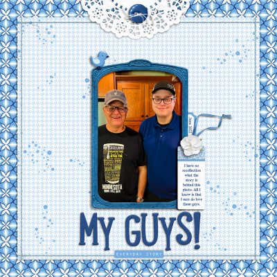 My Guys!