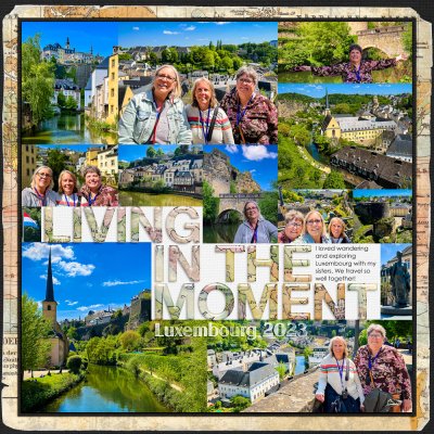 Living in the Moment - Luxembourg, Germany