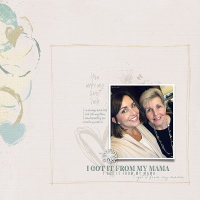 I Got it From My Mama