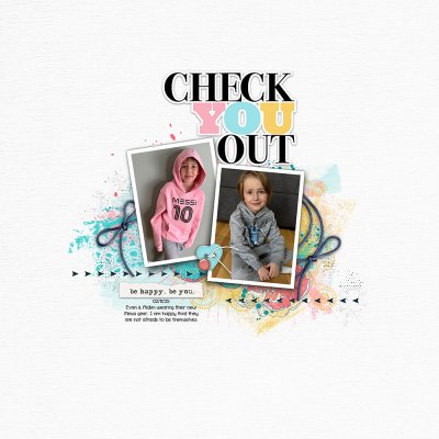 Check you out (March-layer it on)