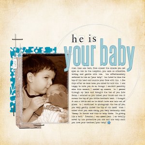 he is your baby