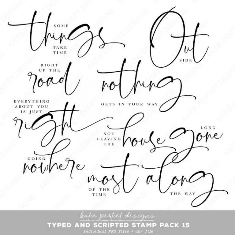 Typed and Scripted Stamp Pack 15 - Katie Pertiet Designs