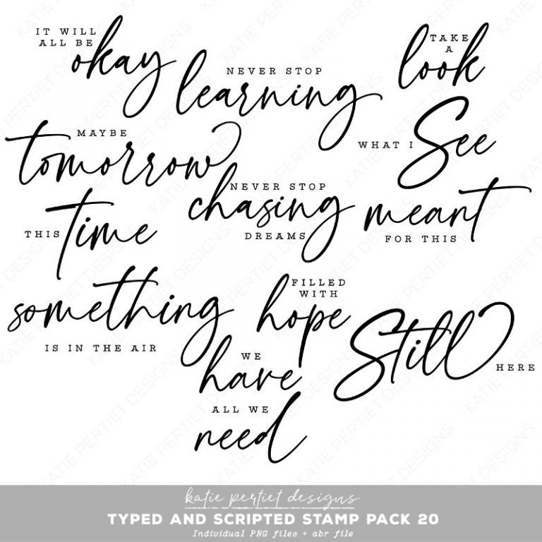 Typed and Scripted Stamp Pack 20 - Katie Pertiet Designs