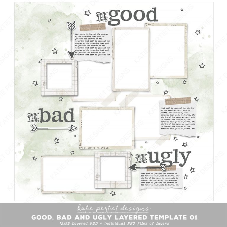 The Good, Bad and Ugly Layered Template 01 - Katie Pertiet Designs
